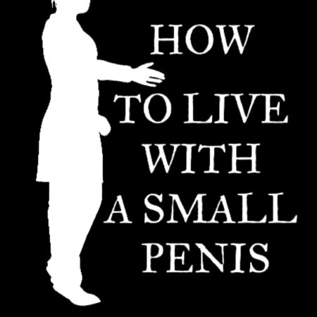 How To Live With A Small Penis: Notebook - Disguised Funny Gift for Men, Husband, Brother, Friend