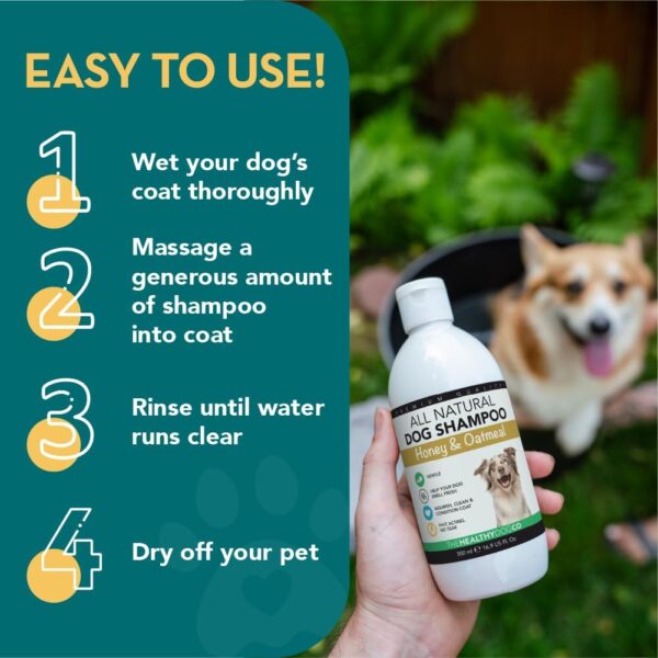 The Healthy Dog Co - All-Natural Dog Shampoo and Conditioner - Honey and Oatmeal Dog Shampoo for Smelly Dogs - Nourishing Dog Shampoo for Sensitive Skin - Puppy Shampoo and Dog Conditioner- 500ml - Image 7