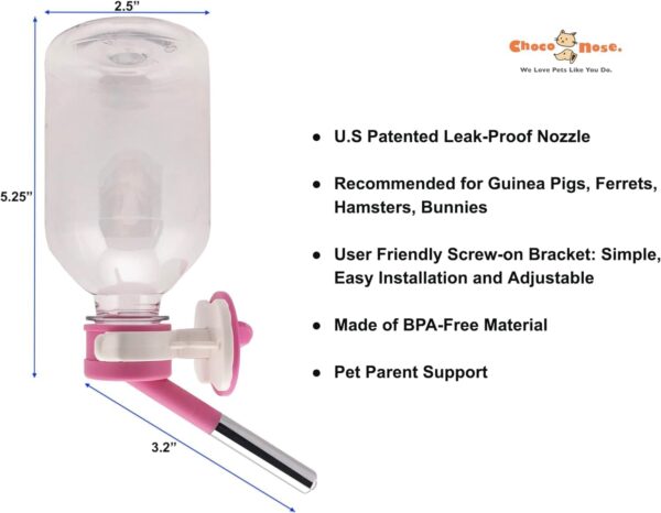 Choco Nose Patented No-Drip Water Bottle/Feeder for Guinea Pigs/Hamsters/Bunnies/Ferrets/Other Small Pets, Critters and Animals -For Cages, Crates or Wall Mount. 300ML. Nozzle 10mm, Pink (C128) - Image 2