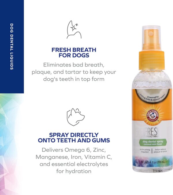 ARM & HAMMER Fresh Spectrum Coconut Mint Dog Dental Spray, 118ml, Best Dental Care for Dogs, Removes Plaque & Tartar, Freshens Breath, Gum & Teeth Cleaning, No Brushing, Easy to Use Pet Oral Hygiene - Image 4